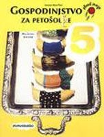 GOSPODINJSTVO ZA PETOŠOLC(K)E, DELOVNI ZVEZEK