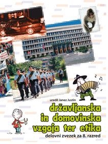 DRŽAVLJANSKA IN DOMOVINSKA KULTURA TER ETIKA 8, DEL. ZVEZEK