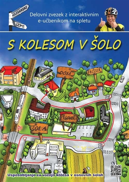 S KOLESOM V ŠOLO, DELOVNI ZVEZEK Z E-UČBENIKOM NA SPLETU