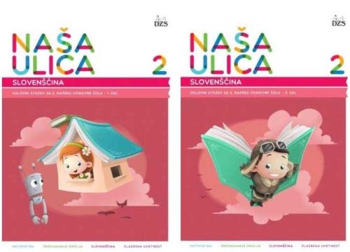 NAŠA ULICA 2, DELOVNI ZVEZEK ZA SLOVENŠČINO (1. IN 2. DEL)