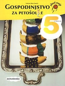 GOSPODINJSTVO ZA PETOŠOLC(K)E, UČBENIK