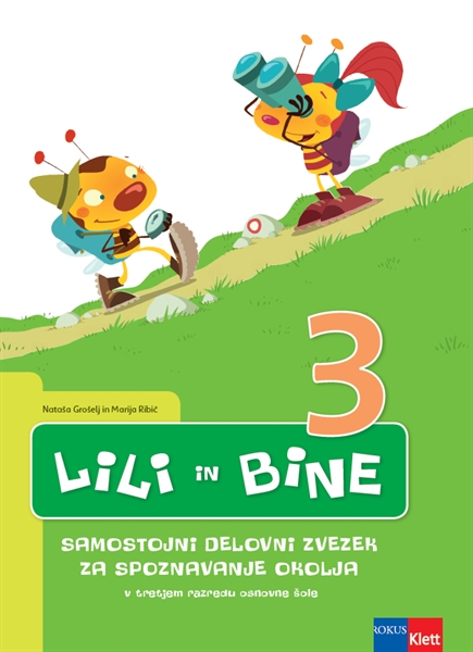 LILI IN BINE 3, SAMOSTOJNI DELOVNI ZVEZEK ZA OKOLJE