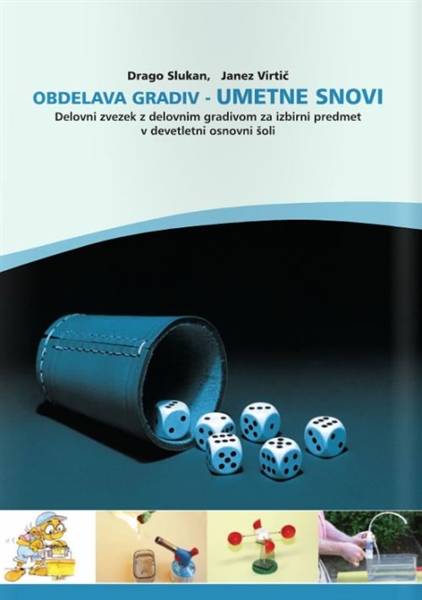 OBDELAVA GRADIV UMETNE SNOVI, DELOVNI ZVEZEK Z GRADIVOM