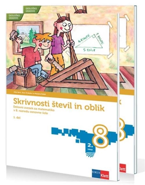 SKRIVNOSTI ŠTEVIL IN OBLIK 8, DELOVNI ZVEZEK