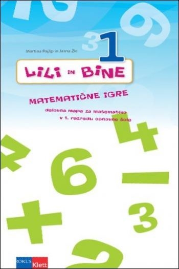 LILI IN BINE 1, MATEMATIČNE IGRE- DELOVNA MAPA