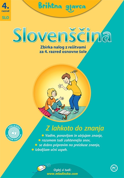 BRIHTNA GLAVCA, SLOVENŠČINA 4, zbirka nalog za slovenščino z rešitvami v 4. razredu osnovne šole