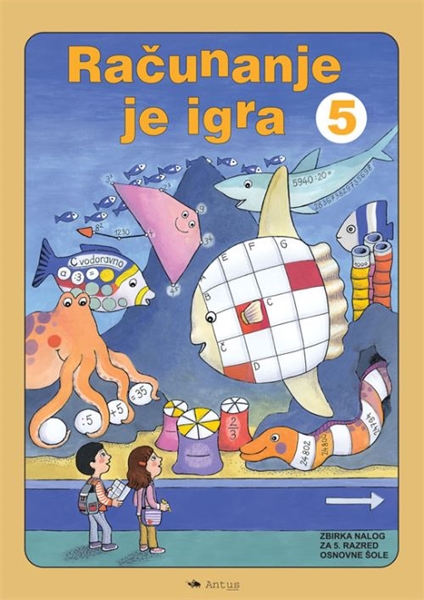 RAČUNANJE JE IGRA 5, DELOVNI ZVEZEK