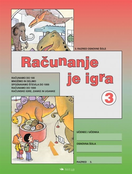RAČUNANJE JE IGRA 3, DELOVNI ZVEZEK