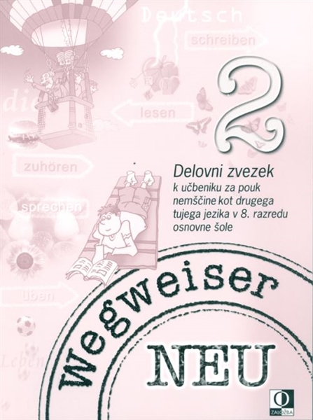WEGWEISER 2 NEU, DELOVNI ZVEZEK