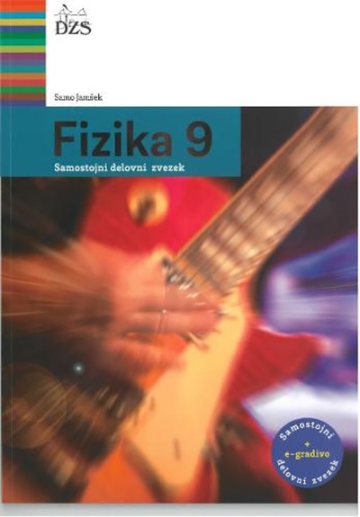 FIZIKA 9, SAMOSTOJNI DELOVNI ZVEZEK Z E-GRADIVOM