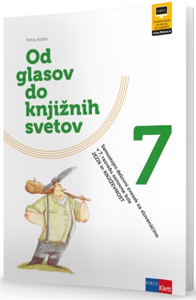 OD GLASOV DO KNJIŽNIH SVETOV 7, SAMOSTOJNI DELOVNI ZVEZEK