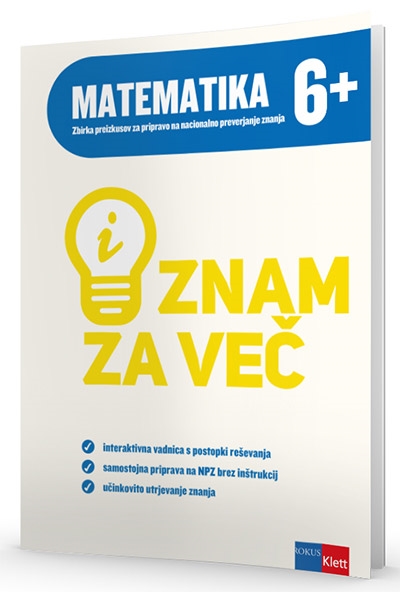 ZNAM ZA VEČ - MATEMATIKA 6+ NPZ INTERAKT