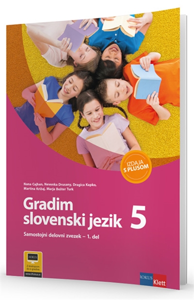 GRADIM SLOVENSKI JEZIK 5 - IZDAJA S PLUSOM, SAMOSTOJNI DELOVNI ZV.