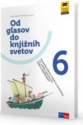 OD GLASOV DO KNJIŽNIH SVETOV 6, SAMOSTOJNI DELOVNI ZVEZEK