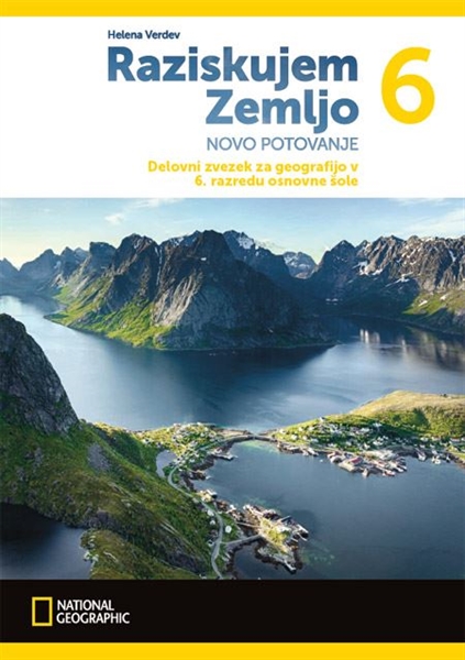 RAZISKUJEM ZEMLJO 6 - NOVO POTOVANJE, DELOVNI ZVEZEK