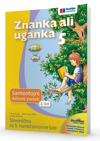 ZNANKA ALI UGANKA 5, SAMOSTOJNI DELOVNI ZVEZEK, 2. DEL