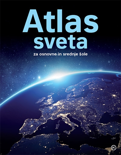 ATLAS SVETA ZA OSNOVNE IN SREDNJE ŠOLE