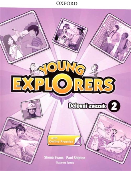 YOUNG EXPLORERS 2, DELOVNI ZVEZEK + ONLINE PRACTICE