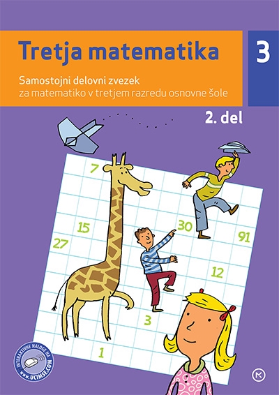 TRETJA MATEMATIKA, SAMOSTOJNI DELOVNI ZVEZEK, 2. DEL