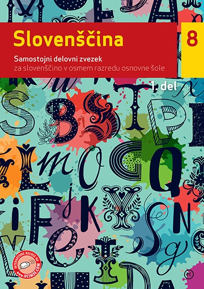 SLOVENŠČINA 8, SAMOSTOJNI DELOVNI ZVEZEK, 1. DEL