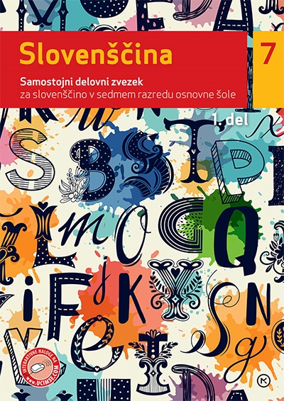 SLOVENŠČINA 7, SAMOSTOJNI DELOVNI ZVEZEK, 1. DEL