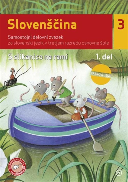S SLIKANICO NA RAMI 3, DELOVNI ZVEZEK ZA JEZIK, 1. DEL