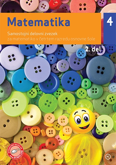 MATEMATIKA 4, SAMOSTOJNI DELOVNI ZVEZEK, 2. DEL
