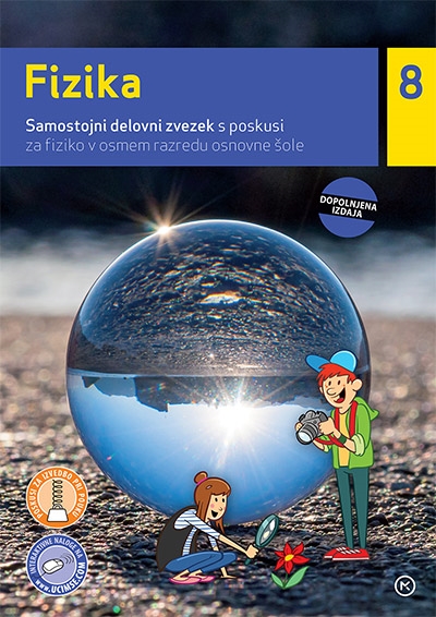 FIZIKA 8, SAMOSTOJNI DELOVNI ZVEZEK S POSKUSI