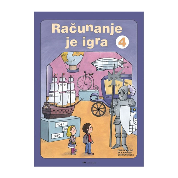 RAČUNANJE JE IGRA 4, DELOVNI ZVEZEK