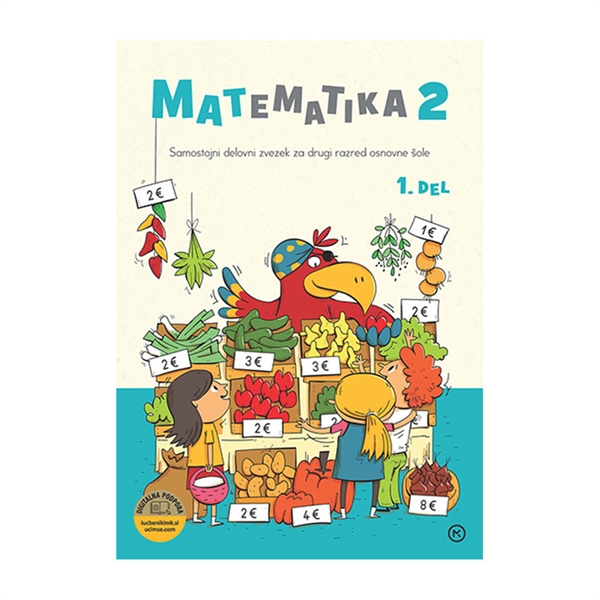 MATEMATIKA 2 - MOJ NANDE, SAMOSTOJNI DELOVNI ZVEZEK, 1.DEL