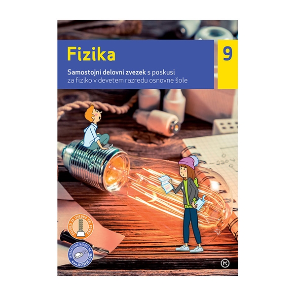 FIZIKA 9, SAMOSTOJNI DELOVNI ZVEZEK S POSKUSI