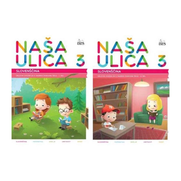 NAŠA ULICA 3, DELOVNI ZVEZEK ZA SLOVENŠČINO, 1. IN 2. DEL