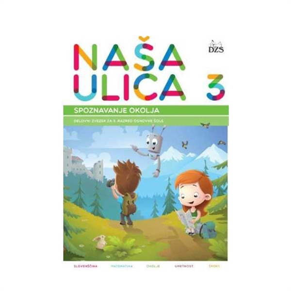NAŠA ULICA 3, DELOVNI ZVEZEK  ZA SPOZNAVANJE OKOLJA