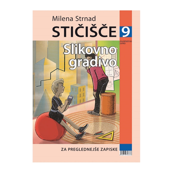 STIČIŠČE 9, SLIKOVNO GRADIVO