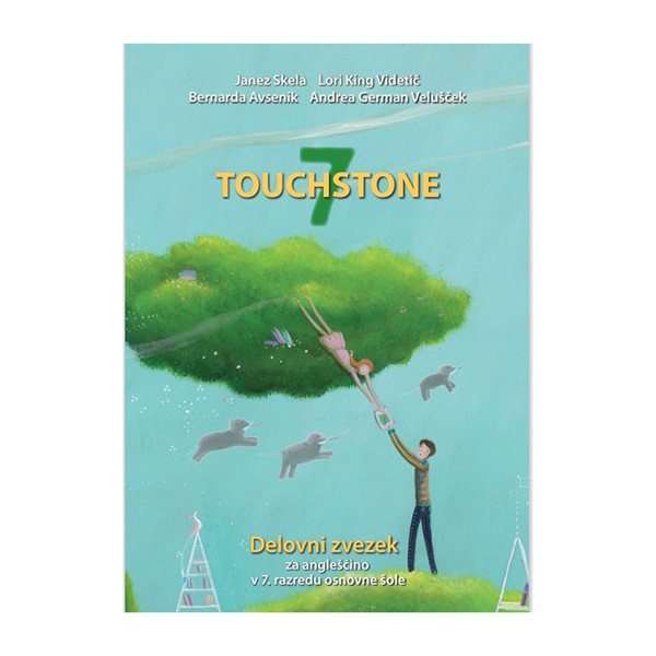 TOUCHSTONE 7, DELOVNI ZVEZEK , 3. IZDAJA