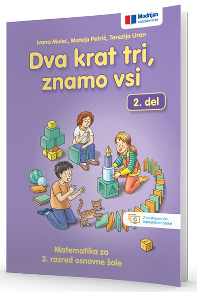 DVA KRAT TRI, ZNAMO VSI, 2. DEL, DELOVNI UČBENIK