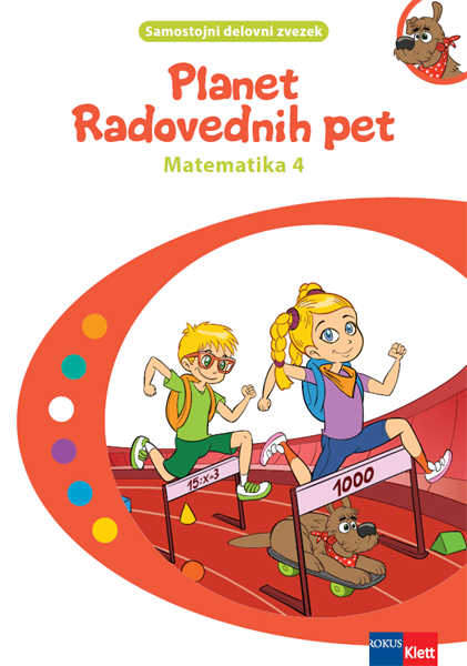 PLANET RADOVEDNIH PET 4, SAMOSTOJNI DEL. ZVEZEK ZA MATEMATIKO