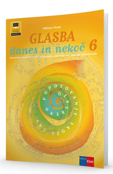 GLASBA DANES IN NEKOČ 6, SAMOSTOJNI DELOVNI ZVEZEK