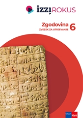  IZZI ROKUS, ZGODOVINA 6, zvezek za utrjevanje zgodovine v 6. razredu osnovne šole