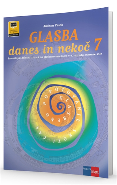 GLASBA DANES IN NEKOČ 7, SAMOSTOJNI DEL. ZVEZEK