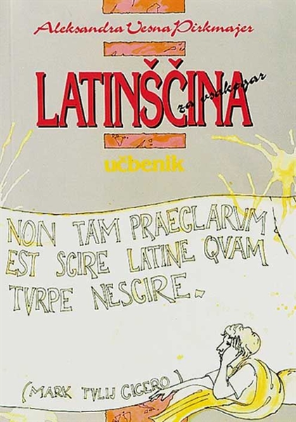 LATINŠČINA ZA VSAKOGAR, UČBENIK