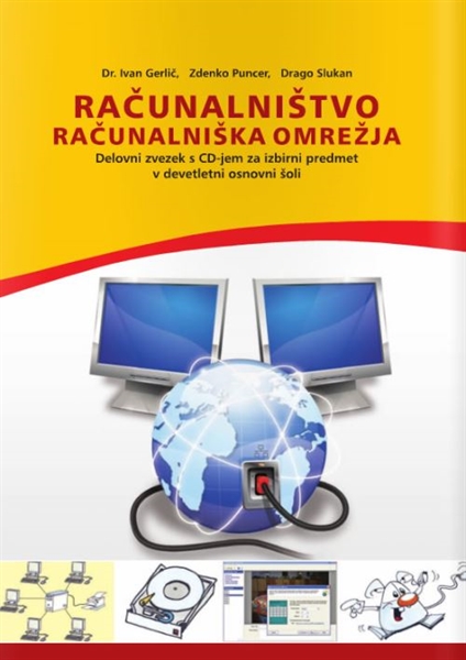 RAČUNALNIŠTVO - RAČUNALNIŠKA OMREŽJA, DELOVNI ZVEZEK S CD-jem