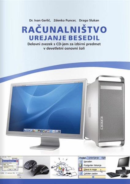 RAČUNALNIŠTVO - UREJANJE BESEDIL, DELOVNI ZVEZEK S CD-jem