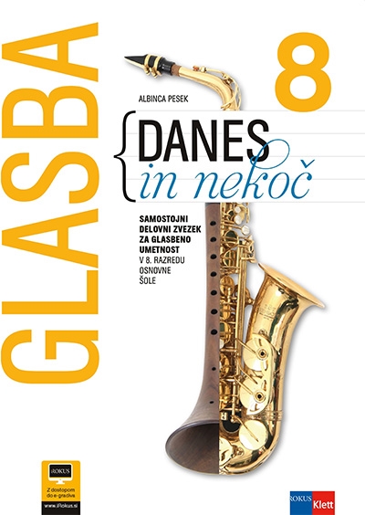 GLASBA DANES IN NEKOČ 8, SAM.DELOVNI ZVEZEK - PRENOVA 2019