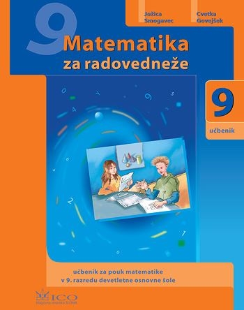 MATEMATIKA ZA RADOVEDNEŽE 9, UČBENIK