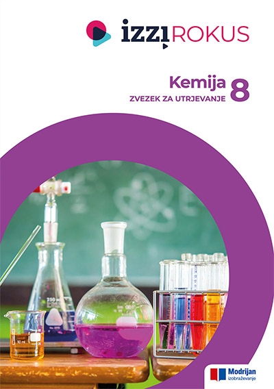 IZZI, KEMIJA 8, zvezek za utrjevanje kemije v 8. razredu osnovne šole, ROKUS