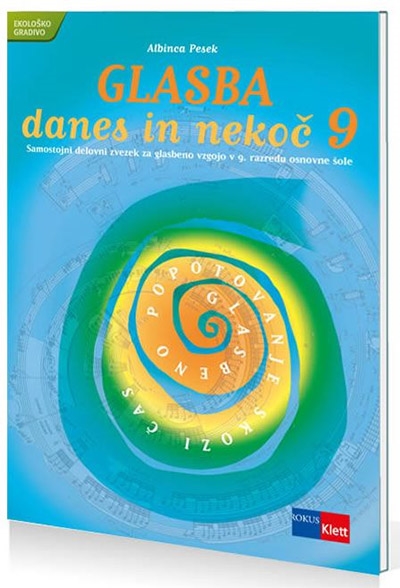 GLASBA DANES IN NEKOČ 9, SAMOSTOJNI DELOVNI ZVEZEK