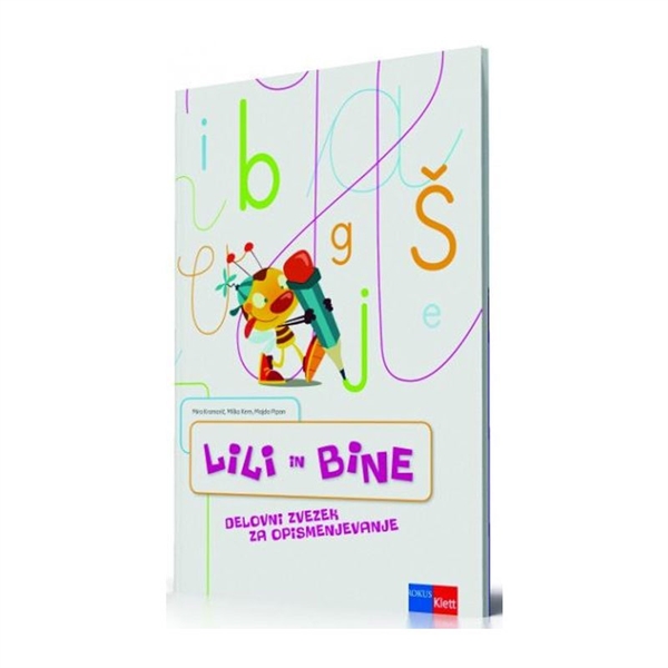 LILI IN BINE, DELOVNI ZVEZEK ZA OPISMENJEVANJE, 1. DEL