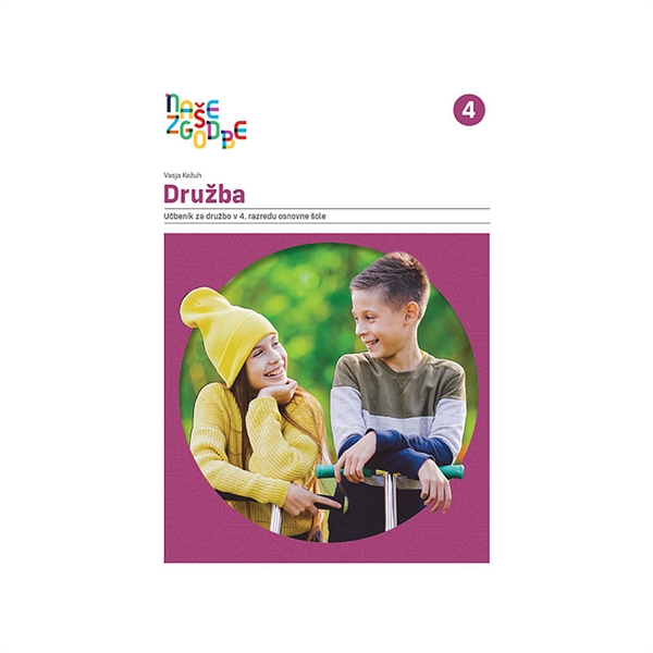 NAŠE ZGODBE 4, UČBENIK ZA DRUŽBO