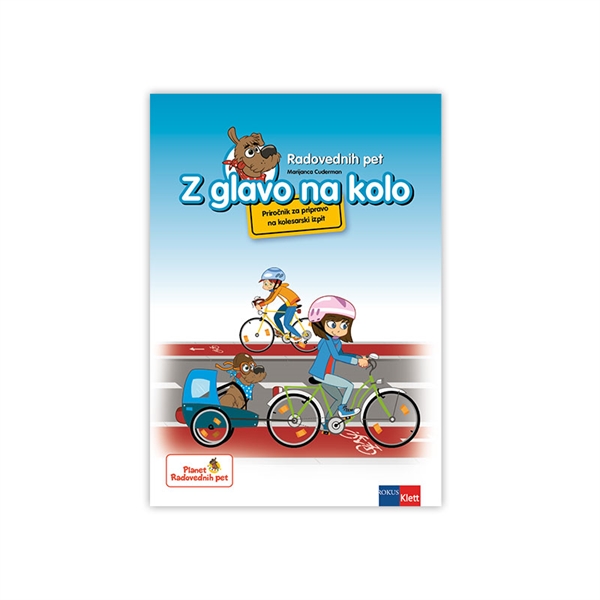 Radovednih pet, Z glavo na kolo – priročnik za pripravo na kolesarski izpit